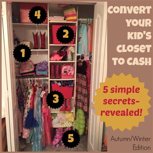 Convert your kid’s closet to cash: 5 secrets revealed!